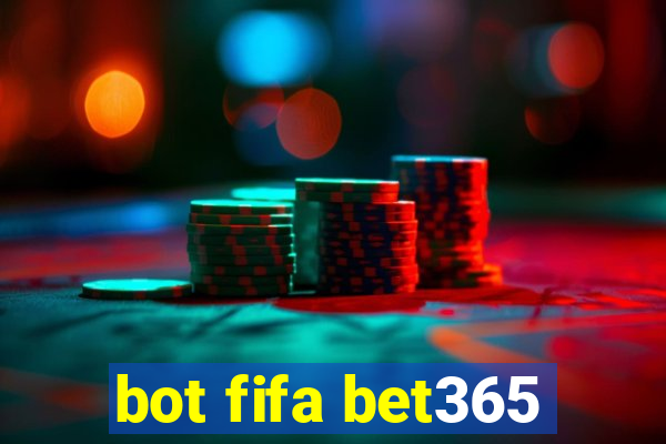 bot fifa bet365